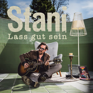 Lass gut sein by Stani