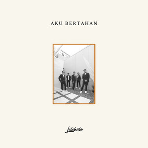 Aku Bertahan by Lalahuta