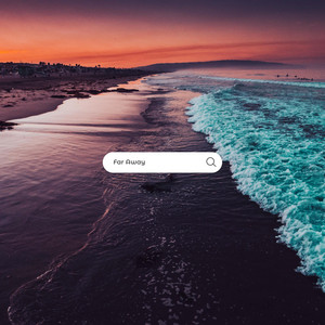 Far Away