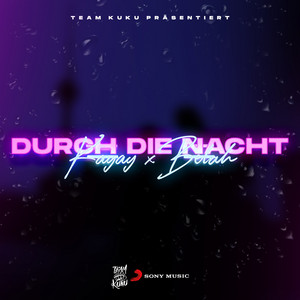 DURCH DIE NACHT