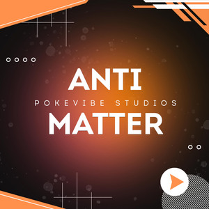 Antimatter by Pokévibe Studio's