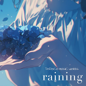 raining (feat. 夢ノ結唱 ROSE) by POPOCO MUSIC WORKS, 夢ノ結唱 ROSE