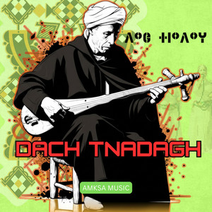 Dach Tnadagh by Amksa Music