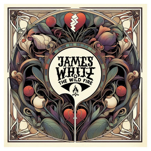 The Ballad of Jimmy Blanco by James White & The Wild Fire