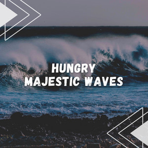 Hungry Majestic Waves album
