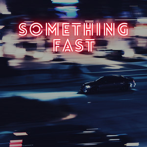 Infraction - Something Fast
