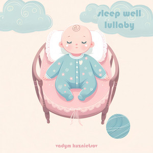 Sleep Well Lullaby