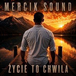 Życie To Chwila by MERCIK Sound 