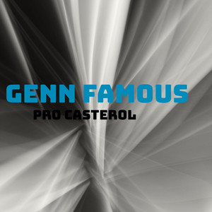 Pro casterol by Genn Famous