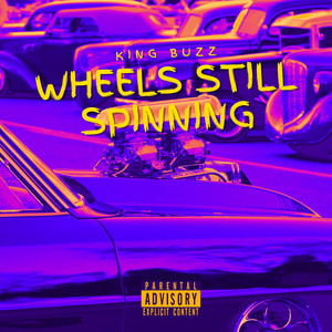 Wheels Still Spinning