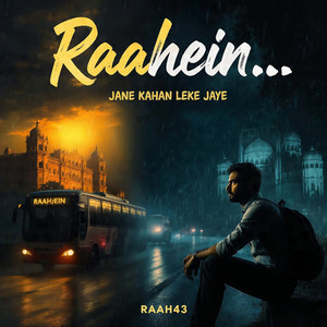Raahein ... Jane Kahan Leke Jaye