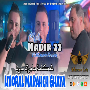 Cheb Nadir22 - Moral marhch ghaya