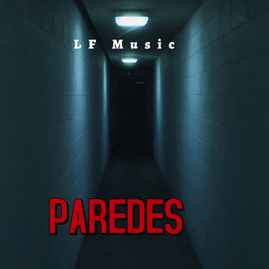 Paredes by LF MUSIC