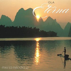 Ola Eterna by Mike La Melodia 41