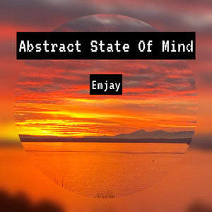 Emjay - Abstract State Of Mind