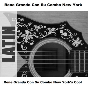Rene Granda con Su Combo New York - Cool