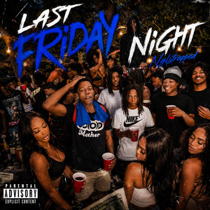 Last Friday Night by Nglstrapped