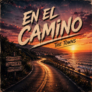 En El Camino by TOWNS
