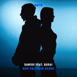 Dawide - Nem változik semmi (feat. Burai)