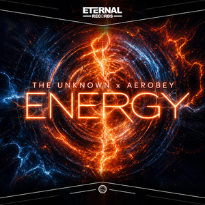 Energy by The Unknown, Aerobey, Eternal Records