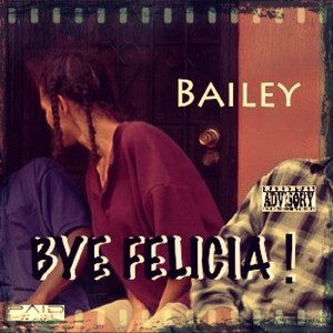 Bye Felicia - Single