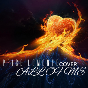 Price Lomonte - All of Me