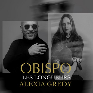 Les longueurs - Edit by Pascal Obispo, Alexia Gredy