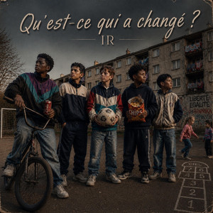 Qu’est-ce qui a changé ? by IR