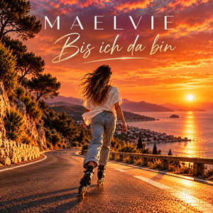 Bis ich da bin by MAELVIE