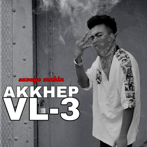 Akkhep, Vol. 3 (Freestyle)