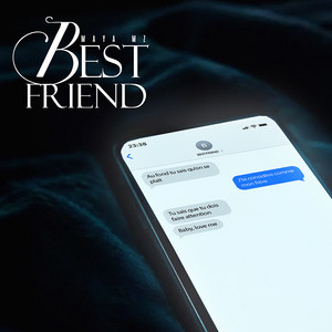 BESTFRIEND by Maya MZ