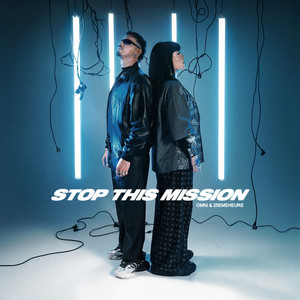 STOP THIS MISSION - Radio Edit by OMNI, 25EMEHEURE