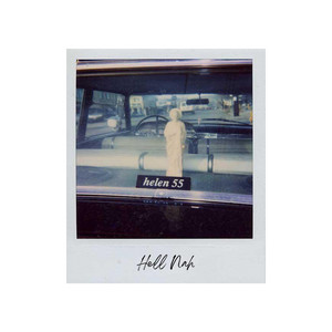 Hell Nah by Helen 55