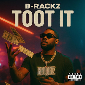Toot It by B-Rackz