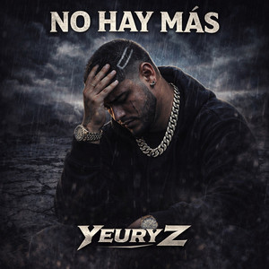 No hay más by Yeury Z