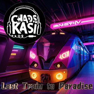 Last Train to Paradise by Chaoskasi