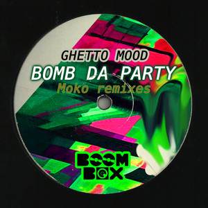 Bomb Da Party - Moko acid house live remix by Ghetto Mood, Moko
