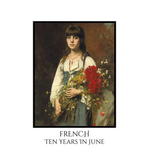 French by Ten Years In June