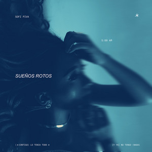 Sueños Rotos (5 AM) by Sofi Piva