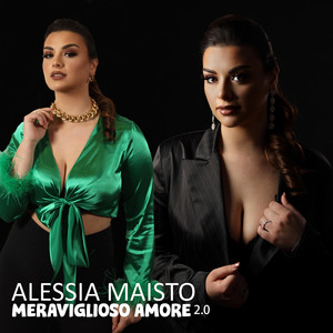 Alessia Maisto - Meraviglioso Amore 2.0