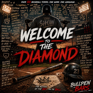 Welcome to the Diamond by Bullpen Bars