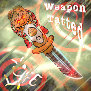 Madlyfe - Weapon Tatted