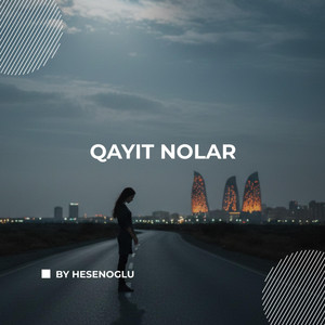 Qayit Nolar (Special Version)