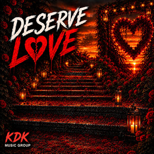 Deserve Love by Knowing Direct Knowledge