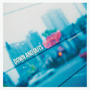 Hope in the Dark by Down And Outs