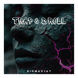Trap & Droll