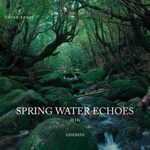 Spring Water Echoes by Sandman