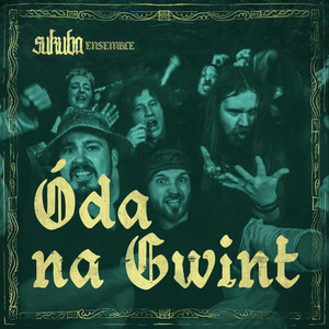 Óda na Gwint by Sukuba Ensemble