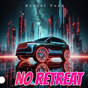 No Retreat by Drexel Voss