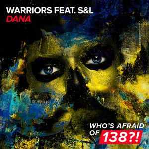 Warriors - Dana (feat S&L) [Extended Mix]